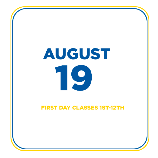 First Day Classes 1st-12th 19